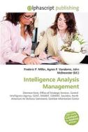 Intelligence Analysis Management edito da Alphascript Publishing