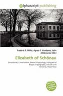 Elizabeth Of Schonau edito da Vdm Publishing House