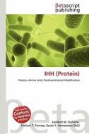 Ihh (Protein) edito da Betascript Publishing