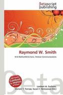 Raymond W. Smith edito da Betascript Publishing
