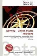 Norway - United States Relations edito da Betascript Publishing