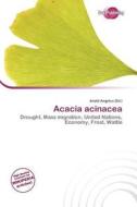 Acacia Acinacea edito da Duct Publishing