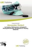 Alexander Deilert edito da Loc Publishing