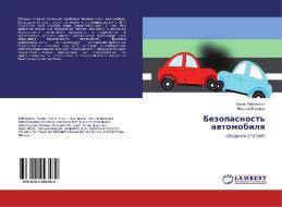 Bezopasnost' avtomobilya di Boris Rabinovich, Nikolaj Kulakov edito da LAP Lambert Academic Publishing