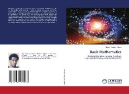 Basic Mathematics di Fikadu Tesgera Tolasa edito da LAP LAMBERT Academic Publishing