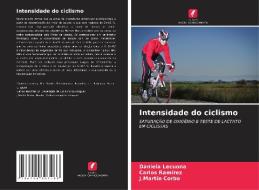 Intensidade do ciclismo di Daniela Lecuona, Carlos Ramírez, J. Martín Corbo edito da Edições Nosso Conhecimento