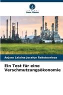 Ein Test für eine Verschmutzungsökonomie di Anjara Lalaina Jocelyn Rakotoarisoa edito da Verlag Unser Wissen