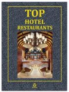 TOP HOTEL RESTAURANTS edito da SendPoints