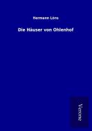 Die Häuser von Ohlenhof di Hermann Löns edito da TP Verone Publishing
