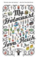 My Holocaust di Tova Reich edito da PERENNIAL