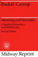 Meaning & Necessity 2e di Rudolf Carnap edito da University of Chicago Press