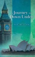 A Journey to Down Under di Ian Mclean edito da Tellwell Talent