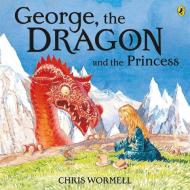 George, the Dragon and the Princess di Christopher Wormell edito da Penguin Books Ltd
