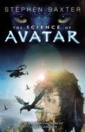 The Science of Avatar di Stephen Baxter edito da ORBIT