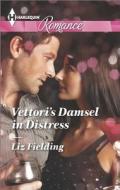 Vettori's Damsel in Distress di Liz Fielding edito da Harlequin