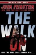 The Walk on di John Feinstein edito da Alfred A. Knopf Books for Young Readers
