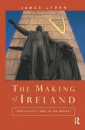 The Making of Ireland di James Lydon edito da Taylor & Francis Ltd