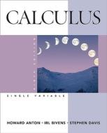 Calculus: Single Variable di Howard Anton, Irl Bivens, Stephen Davis edito da WILEY