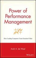 Power of Performance Management di Andre De Waal, Andri A. de Waal, Andra(c) A. de Waal edito da John Wiley & Sons