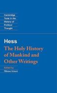 Moses Hess: The Holy History of Mankind and Other Writings di Moses Hess edito da Cambridge University Press