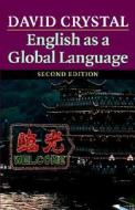 English As A Global Language di David Crystal edito da Cambridge University Press