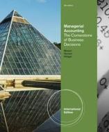 Cornerstones of Managerial Accounting. di Don R. Hansen edito da Thomson South-Western