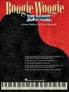 Boogie Woogie For Beginners di Frank Paparelli edito da Hal Leonard Corporation