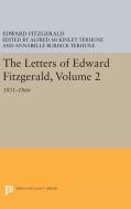The Letters of Edward Fitzgerald, Volume 2 di Edward Fitzgerald edito da Princeton University Press