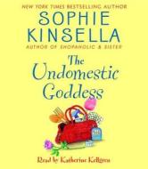 The Undomestic Goddess di Sophie Kinsella edito da Random House Audio Publishing Group