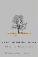 Canadian Foreign Policy edito da University Of British Columbia Press