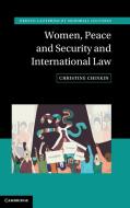 Women, Peace And Security And International Law di Christine Chinkin edito da Cambridge University Press