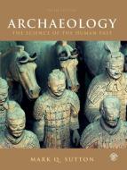 Archaeology di Mark Q Sutton edito da Taylor & Francis Ltd