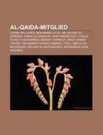 Al-Qaida-Mitglied di Quelle Wikipedia edito da Books LLC, Reference Series