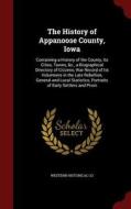 The History Of Appanoose County, Iowa di Western Historical Co edito da Andesite Press