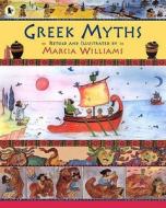 Greek Myths di Marcia Williams edito da Walker Books Ltd