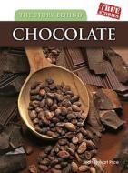 The Story Behind Chocolate di Sean Stewart Price edito da Heinemann Library