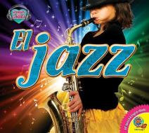 El Jazz (Jazz) di Aaron Carr edito da AV2 BY WEIGL