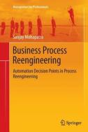 Business Process Reengineering di Sanjay Mohapatra edito da Springer US