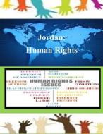 Jordan: Human Rights di United States Department of State edito da Createspace