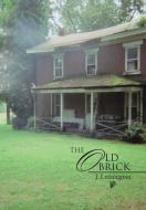 The Old Brick di Judy Lennington edito da Xlibris