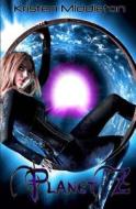 Planet Z di Kristen Middleton edito da Createspace