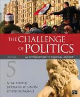 The Challenge of Politics di Neal Riemer edito da CQ Press