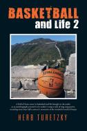 BASKETBALL and Life 2 di Herb Turetzky edito da Xlibris