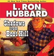 Shadows from Boot Hill di L. Ron Hubbard edito da Galaxy Press (CA)