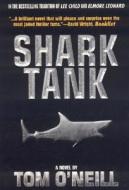 Shark Tank di Tom O'Neill edito da Milk & Cookies Press