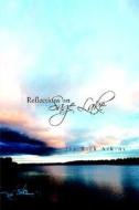 Reflections On Sage Lake di Joy Rick Atkins edito da Xlibris Corporation