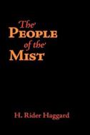 The People of the Mist, Large-Print Edition di H. Rider Haggard edito da WAKING LION PR