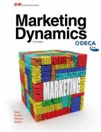 Marketing Dynamics di Brenda Clark, Cynthia Gendall Basteri, Chris Gassen edito da GOODHEART WILLCOX CO