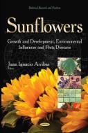 Sunflowers di Juan Ignacio Arribas edito da Nova Science Publishers Inc