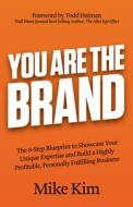 Brand You: The 7 Steps to Building a Profitable Personal Brand Business Brand You: The 7 Steps to Building a Profitable Personal Brand Business